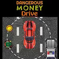 dangerous_money_drive Ойындар