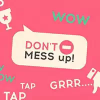 dont_mess_up Giochi