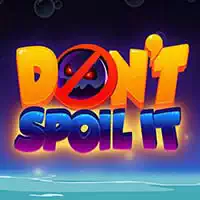 dont_spoil_it Spil