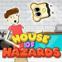 House Of Hazards