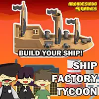 ship_factory_tycoon Ігри