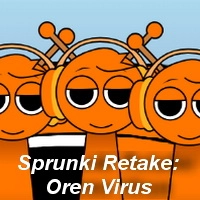 sprunki_retake_oren_virus Giochi