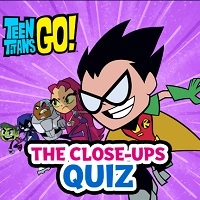 teen_titans_go_the_close-ups_quiz গেমস